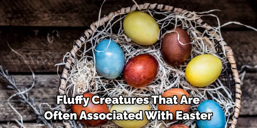 Fluffy Creatures That Are Often Associated With Easter