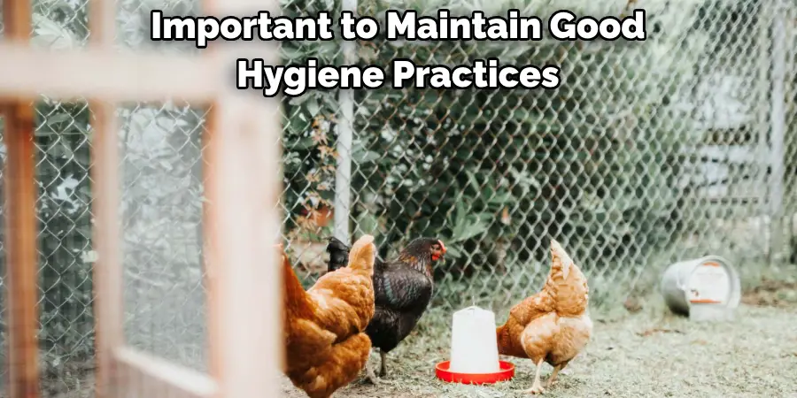 Important to Maintain Good Hygiene Practices
