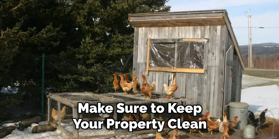 Make Sure to Keep Your Property Clean