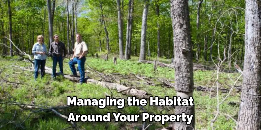 Managing the Habitat Around Your Property