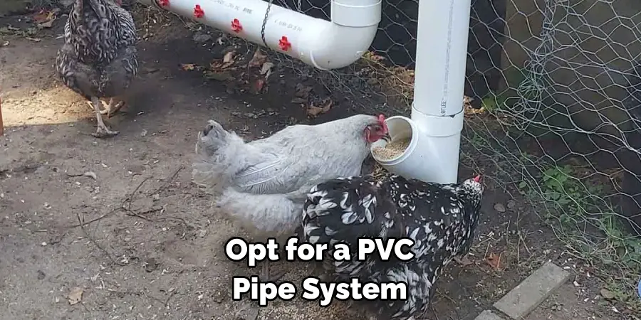 Opt for a PVC Pipe System