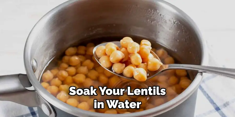 Soak Your Lentils in Water