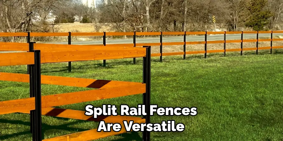 Split Rail Fences Are Versatile