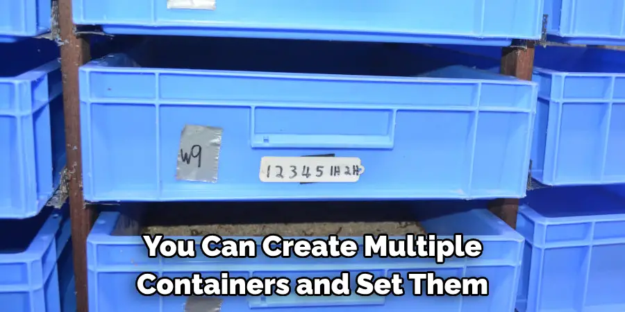 You Can Create Multiple Containers and Set Them
