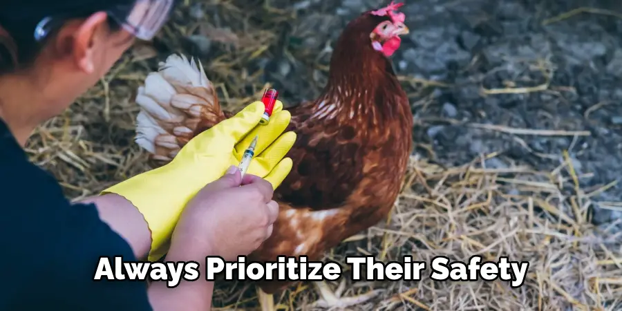 Always Prioritize Their Safety