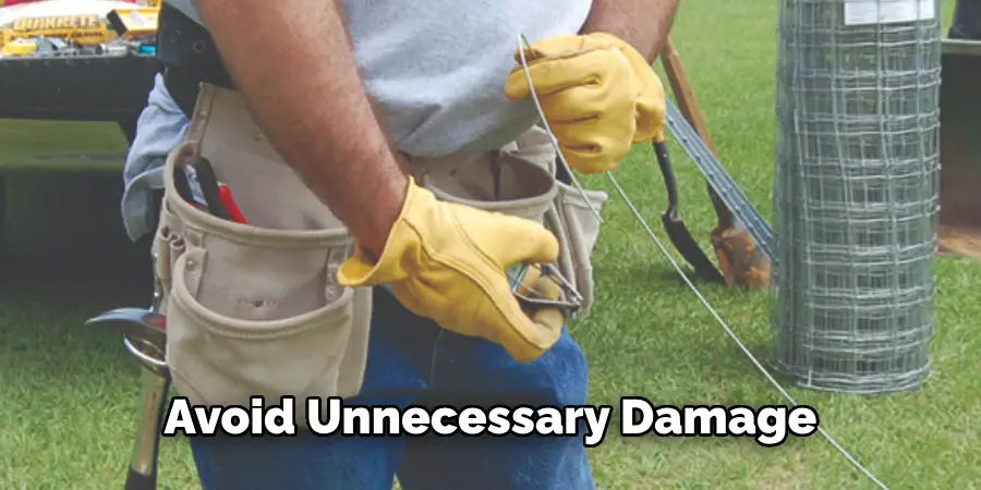 Avoid Unnecessary Damage