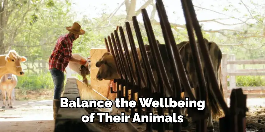 Balance the Wellbeing of Their Animals