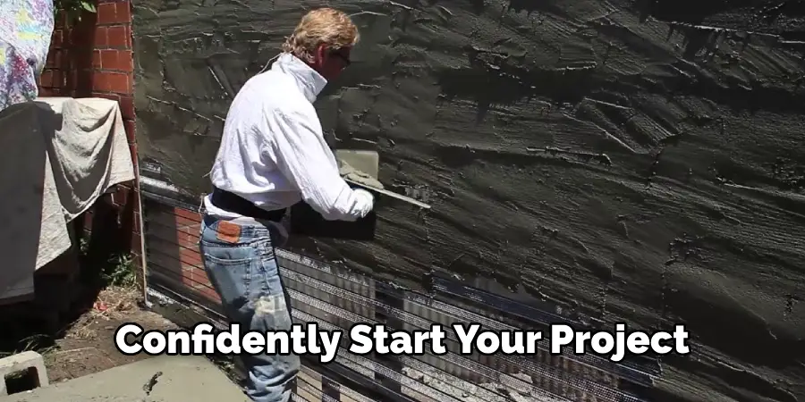 Confidently Start Your Project