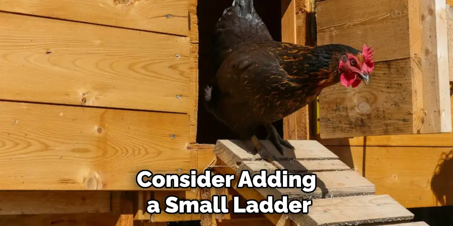 Consider Adding a Small Ladder