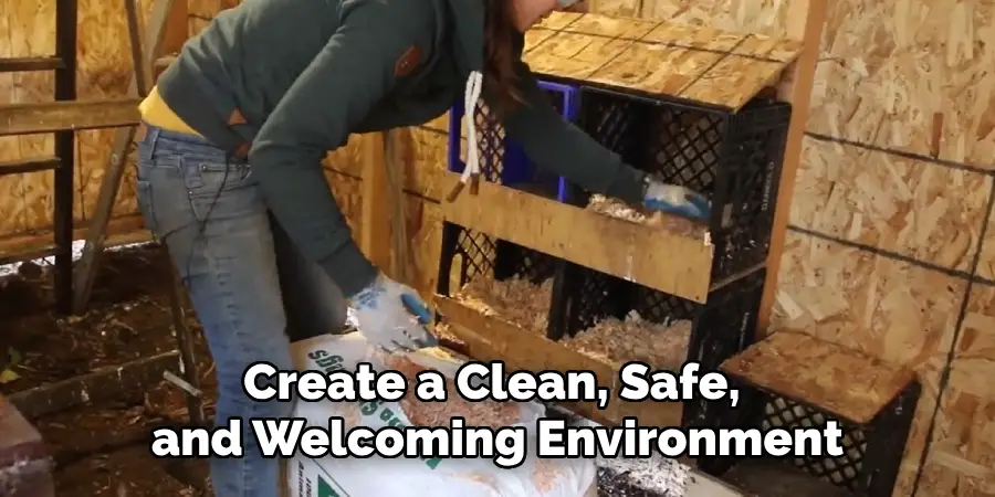 Create a Clean, Safe, and Welcoming Environment