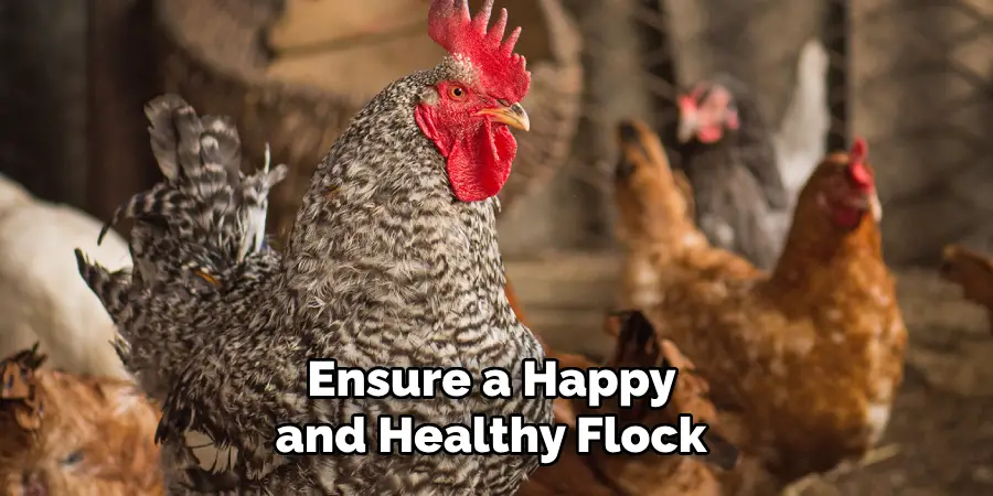 Ensure a Happy and Healthy Flock 