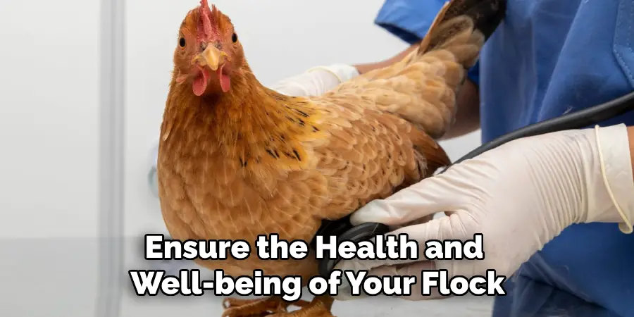 Ensure the Health and Well-being of Your Flock