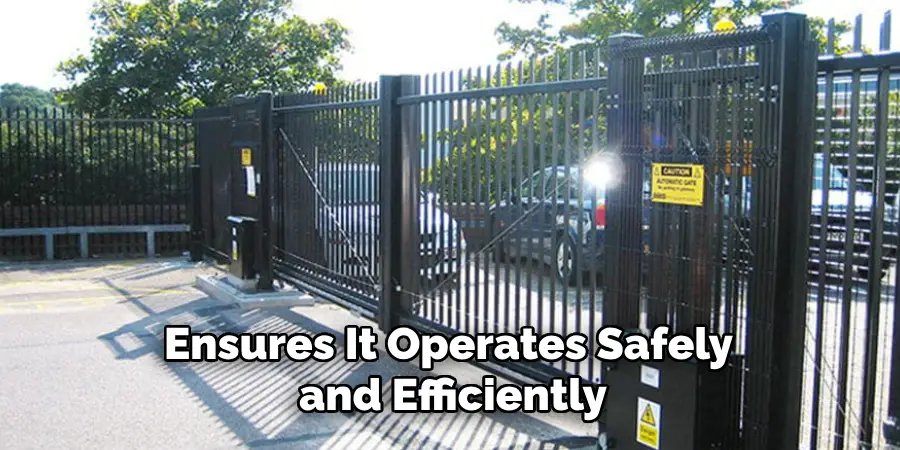 Ensures It Operates Safely and Efficiently