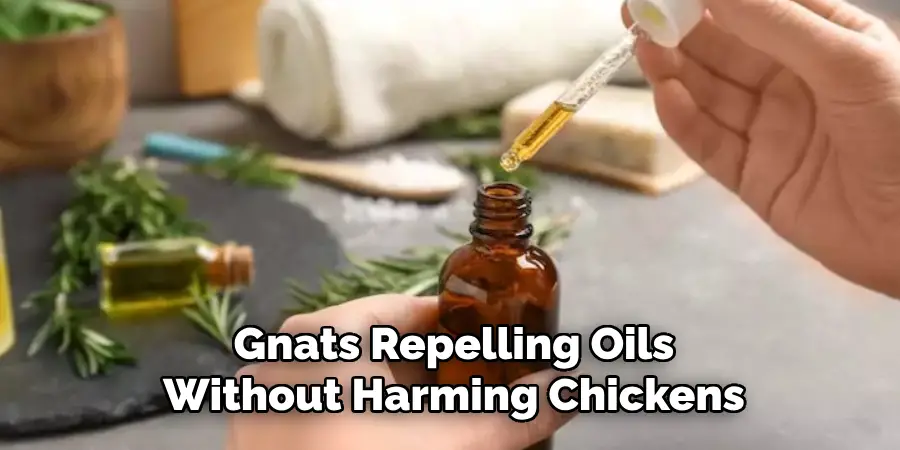 Gnats Repelling Oils Without Harming Chickens.