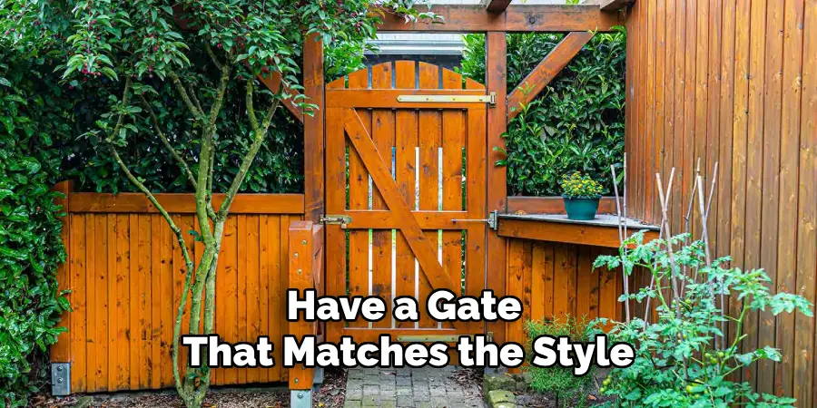Have a Gate That Matches the Style