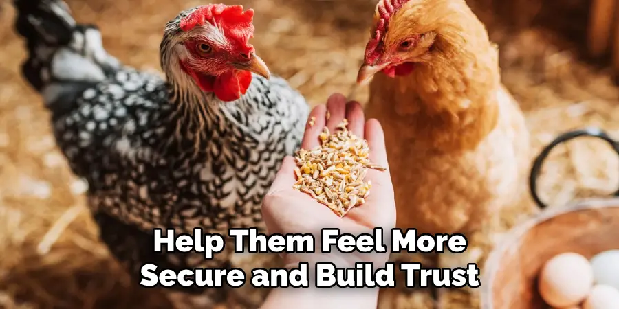 Help Them Feel More Secure and Build Trust