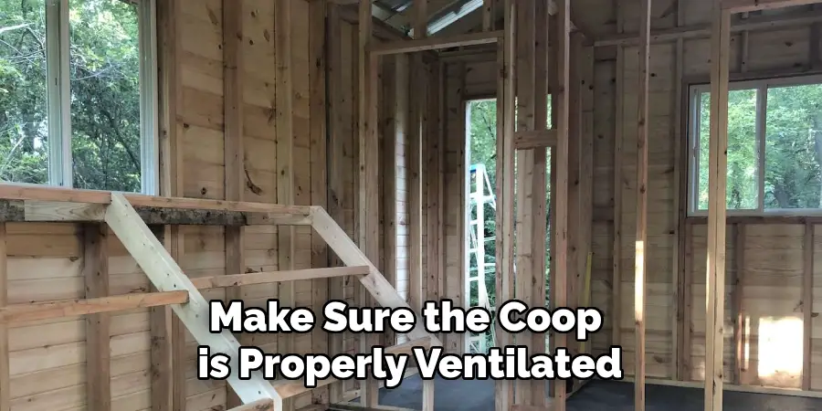 Make Sure the Coop is Properly Ventilated