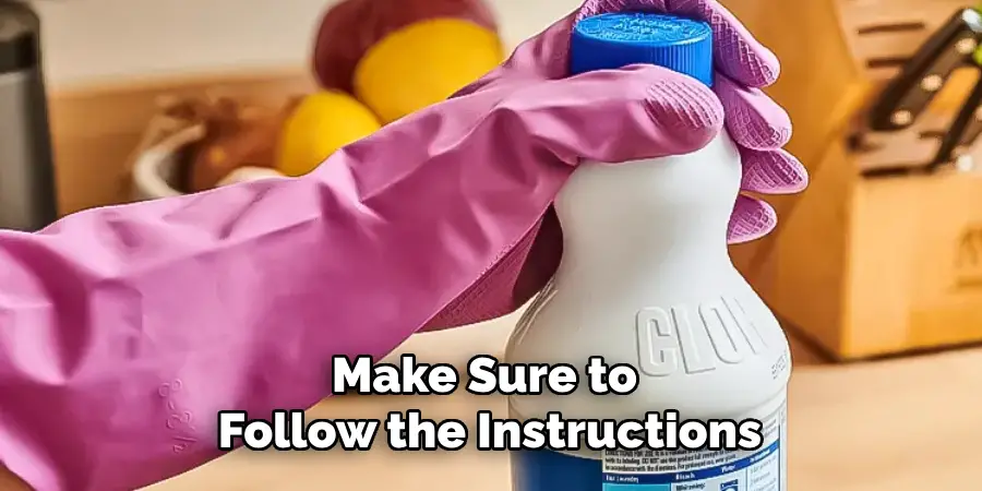 Make Sure to Follow the Instructions