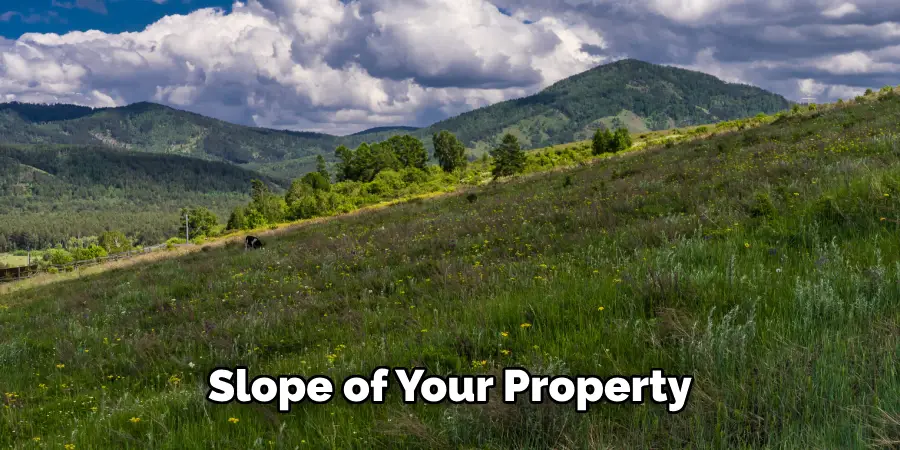 Slope of Your Property