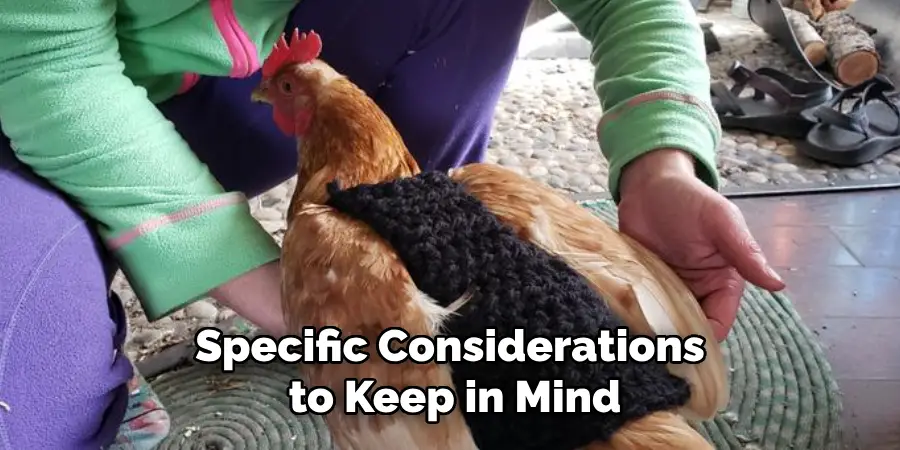 Specific Considerations to Keep in Mind