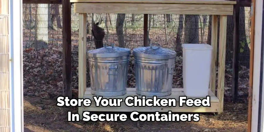 Store Your Chicken Feed In Secure Containers