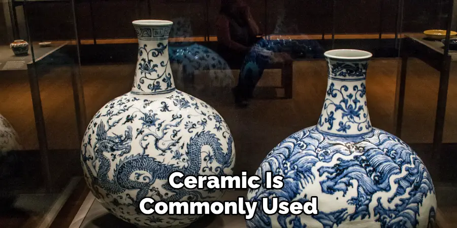 Ceramic Is
Commonly Used