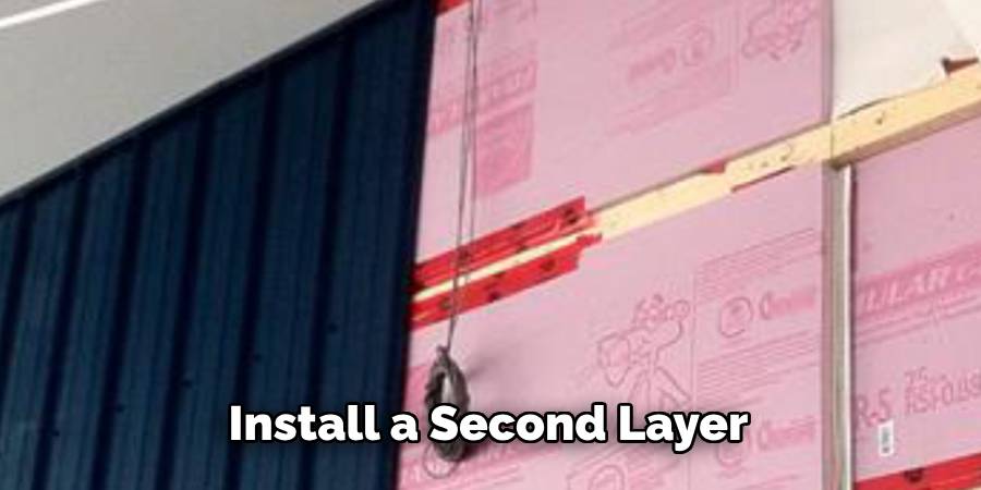 Install a Second Layer