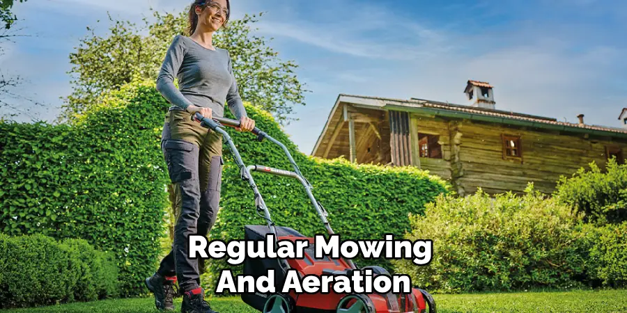 Regular Mowing and Aeration