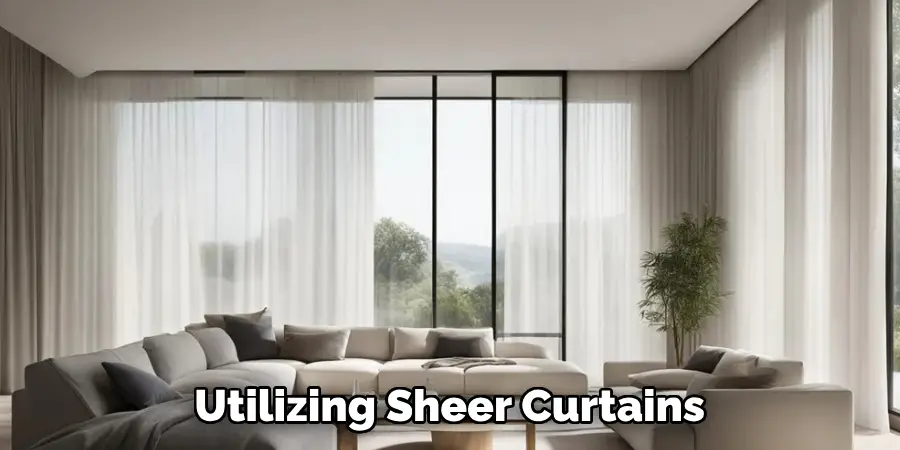Utilizing Sheer Curtains