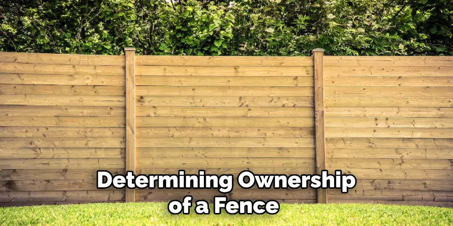 Determining Ownership of a Fence