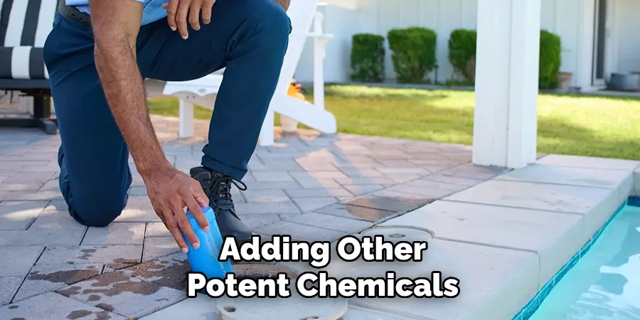 Adding Other Potent Chemicals