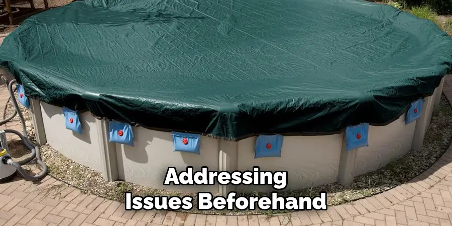 Addressing Issues Beforehand