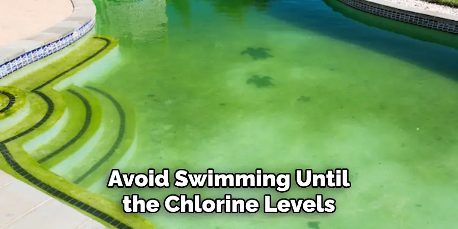 Avoid Swimming Until the Chlorine Levels