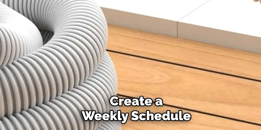 Create a Weekly Schedule