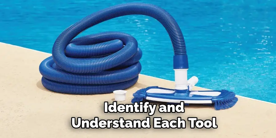 Identify and Understand Each Tool