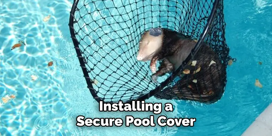 Installing a Secure Pool Cover