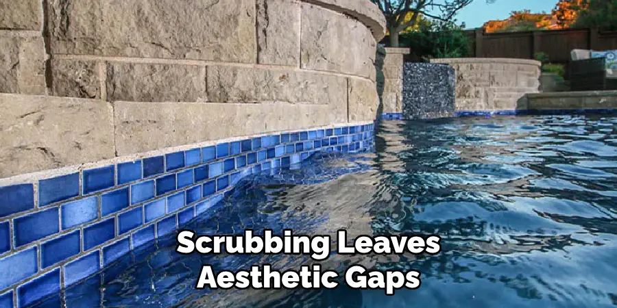 Scrubbing Leaves Aesthetic Gaps