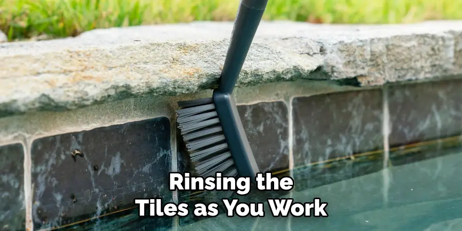 Rinsing the Tiles as You Work