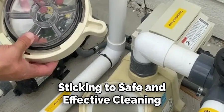 Sticking to Safe and Effective Cleaning