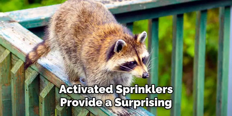 Activated Sprinklers Provide a Surprising