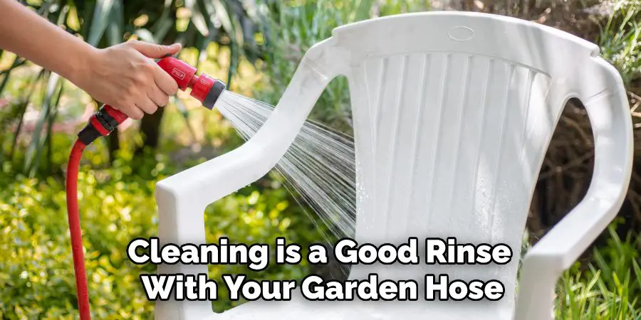 Cleaning is a Good Rinse
 With Your Garden Hose