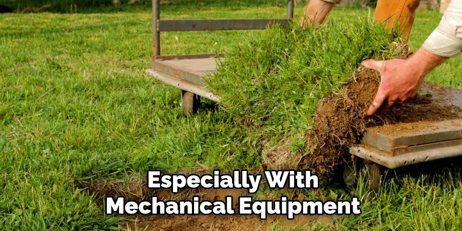 Especially With
Mechanical Equipment