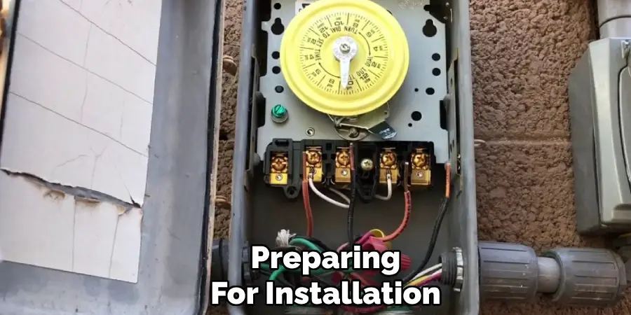 Preparing
For Installation 