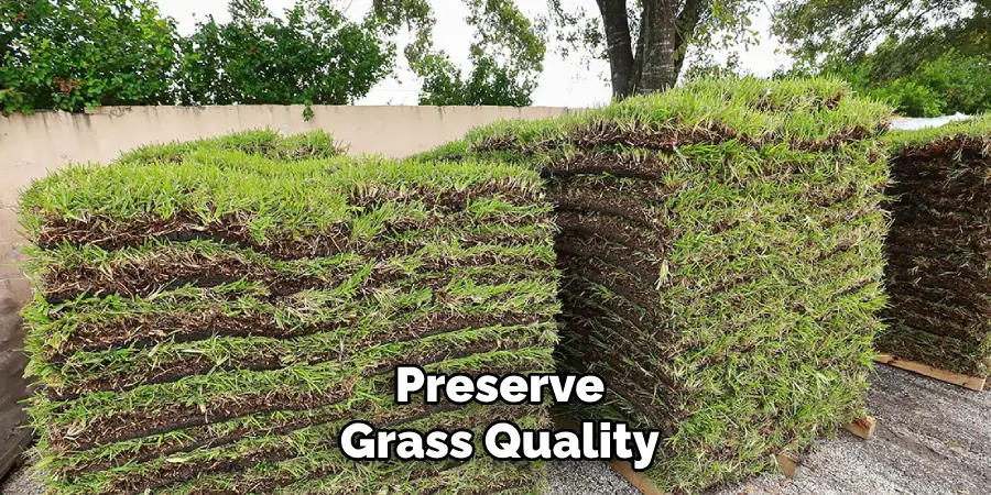Preserve
Grass Quality