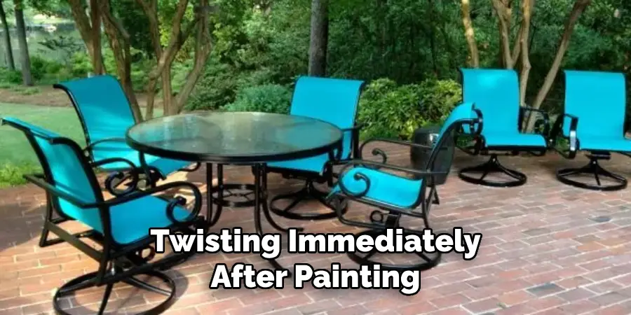 Twisting Immediately After Painting