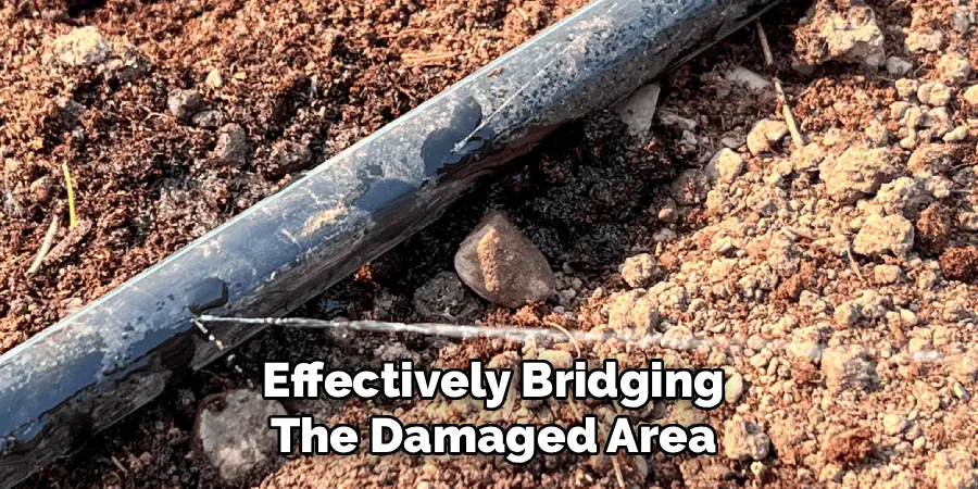 Effectively Bridging
The Damaged Area