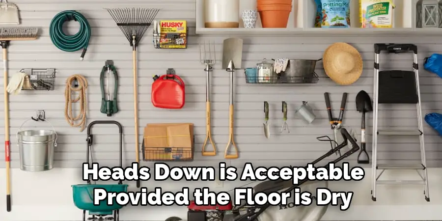 Heads Down is Acceptable
Provided the Floor is Dry