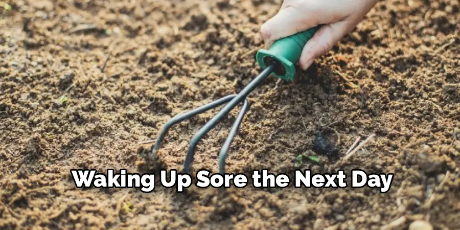 Waking Up Sore the Next Day