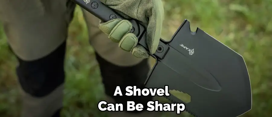A Shovel
Can Be Sharp
