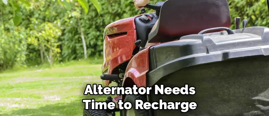 Alternator Needs
Time to Recharge